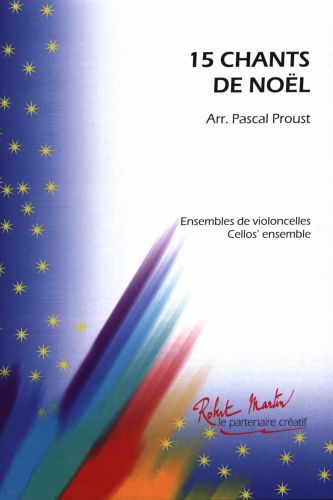 copertina 15 Chants de Noel Proust Editions Robert Martin