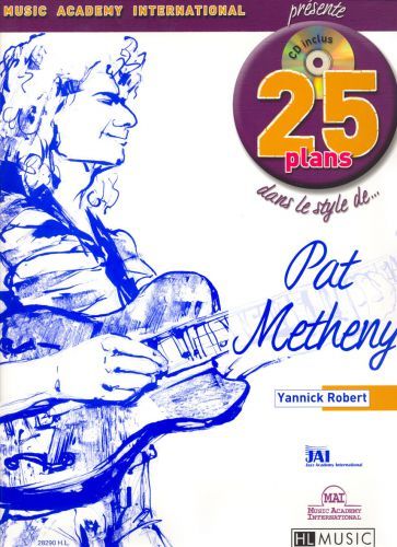 copertina 25 Plans dans le style de... Pat Metheny Editions Henry Lemoine