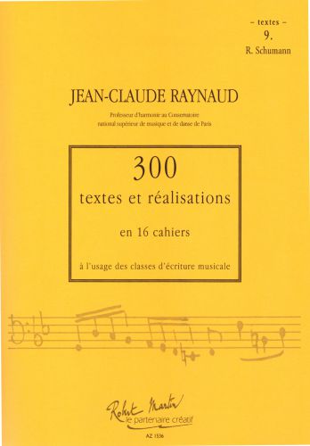 copertina 300 Textes et Realisations Cahier 9 (Schumann) Robert Martin