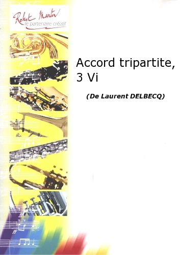 copertina Accord Tripartite, 3 Violons Robert Martin