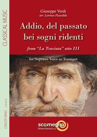 copertina ADDIO, DEL PASSATO BEI SOGNI RIDENTI from La Traviata - atto III Scomegna