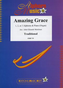 copertina Amazing Grace (1, 2 Or 3 Alphorns) Marc Reift