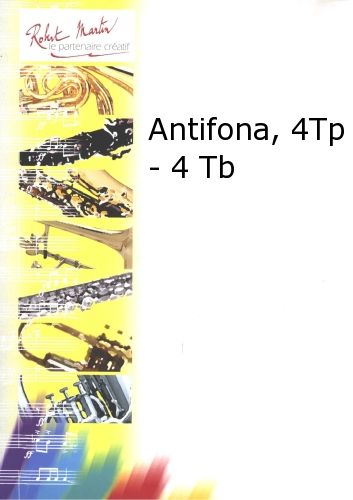 copertina Antifona, 4 Trompettes - 4 Trombones Robert Martin