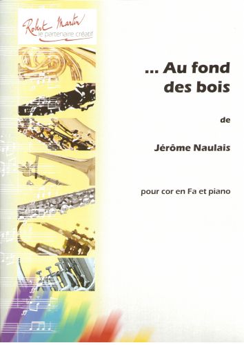 copertina Au Fond des Bois, Fa ou Mib Robert Martin