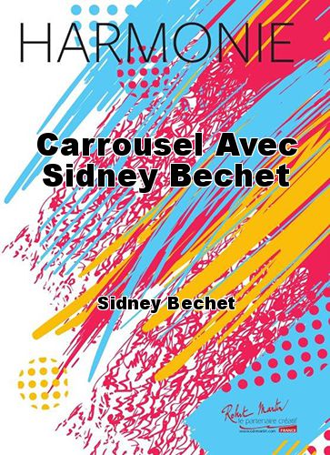 copertina Carosello con Sidney Bechet Robert Martin