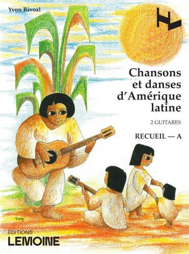 copertina Chansons et danses d'Amrique latine Vol.A Editions Henry Lemoine