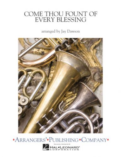copertina Come Thou Fount of Every Blessing Arrangers' Publishing Company