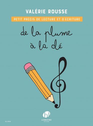 copertina De la plume  la cl - Petit prcis de lecture et d'criture Editions Henry Lemoine