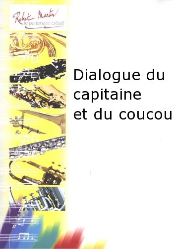 copertina Dialogue du Capitaine et du Coucou Robert Martin