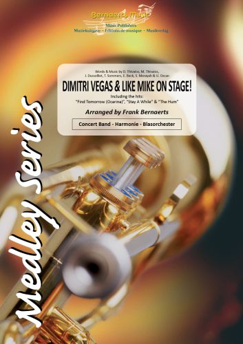 copertina DIMITRI VEGAS and LIKE MIKE ON STAGE ! Bernaerts