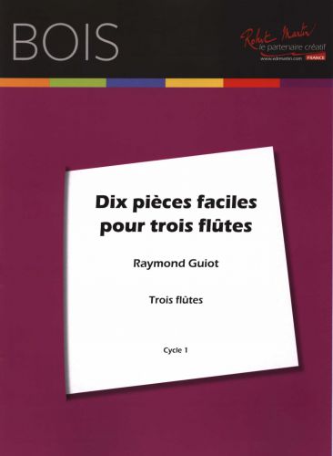 copertina DIX Pices Faciles Pour Trois Fltes Robert Martin