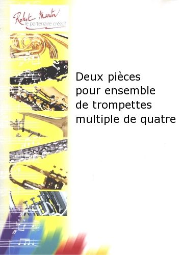 copertina Due Pezzi per ensemble tromba multiplo di quattro Robert Martin