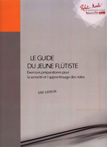 copertina Guide du Jeune Flutiste. Exercices Preparatoires Pour la Sonorite et l'Apprentissage des Notes Robert Martin