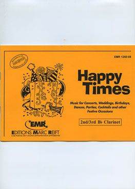 copertina Happy Times (2nd/3rd Bb Clarinet) Marc Reift