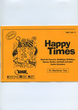 copertina Happy Times (Eb Baritone Sax) Marc Reift