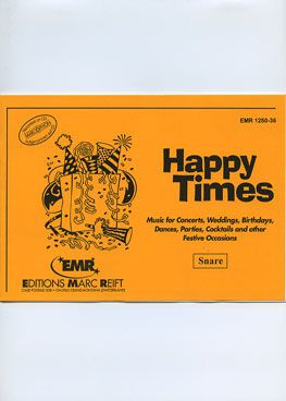 copertina Happy Times (Snare) Marc Reift
