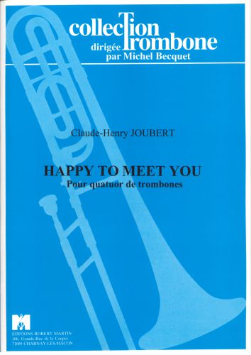 copertina Happy To Meet You, 4 Trombones Robert Martin