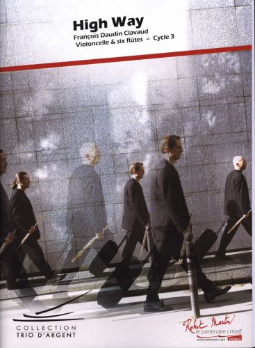 copertina HIGH WAY pour Six flutes et violoncelle Editions Robert Martin