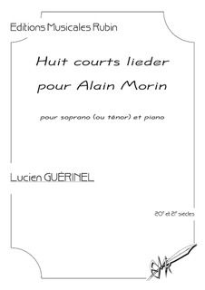 copertina HUIT COURTS LIEDER POUR ALAIN MORIN pour soprano (ou ténor) et piano Rubin