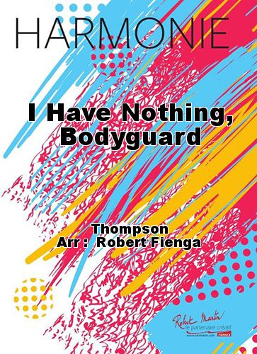 copertina I Have Nothing, Bodyguard Robert Martin