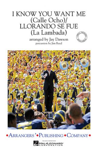 copertina I Know You Want Me (Calle Ocho) Arrangers' Publishing Company