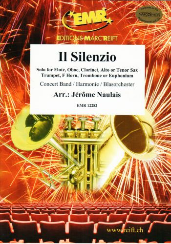 copertina Il Silenzio SOLO for Flute, Oboe, Clarinet, Alto or Tenor Sax, Trumpet, F Horn, Trombone or Euphonium Marc Reift
