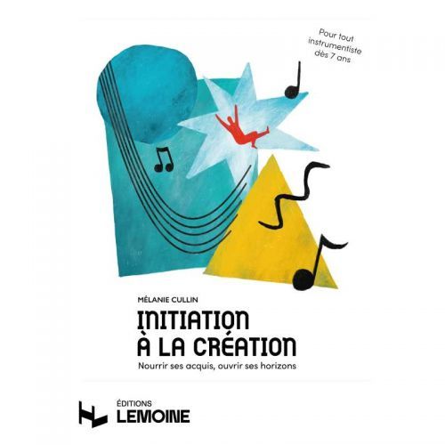 copertina Initiation à la création Editions Henry Lemoine
