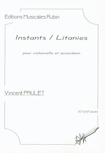 copertina Instants / Litanies pour violoncelle et accordon Rubin