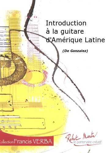 copertina Introduction  la Guitare d'Amrique Latine Robert Martin