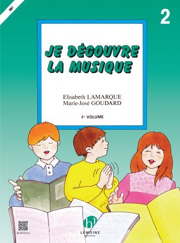 copertina Je dcouvre la musique Vol.2 Editions Henry Lemoine