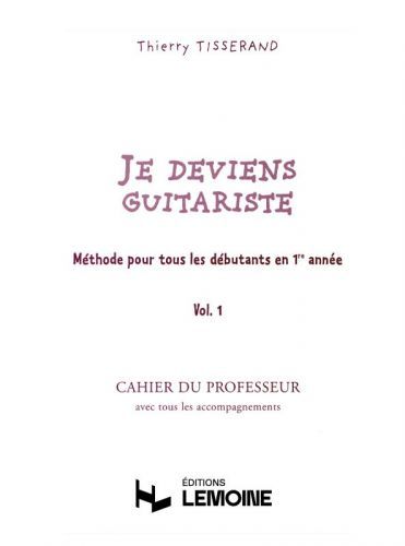 copertina Je deviens guitariste Vol.1 professeur Editions Henry Lemoine