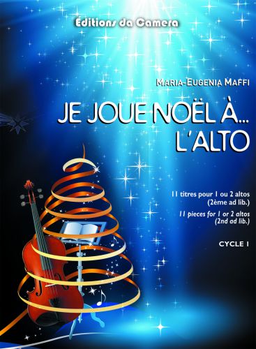 copertina Je joue noel  l'alto pour 1 ou 2 altos (2eme ad lib.) DA CAMERA