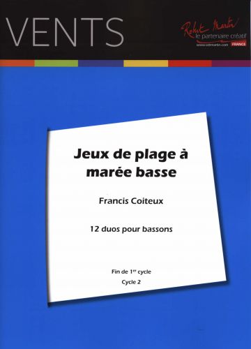 copertina JEUX DE PLAGE A MAREE BASSE 12 DUOS POUR BASSONS Robert Martin