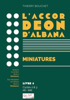 copertina L'ACCORDEON D'ALBANA MINIATURES Livre 4 Editions Robert Martin