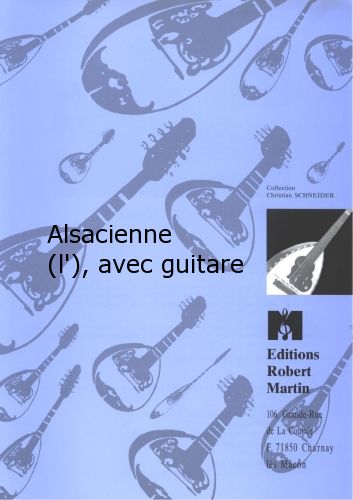 copertina Alsacienne (l'), Avec Guitare Robert Martin