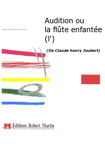 copertina Audition ou la Flte Enfante (l') Editions Robert Martin