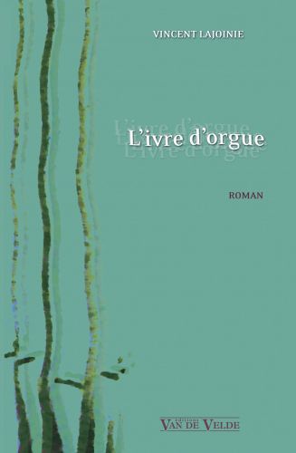 copertina L'ivre d'orgue Van de Velde