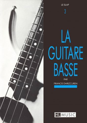 copertina La guitare basse Vol.3 - Le slap Editions Henry Lemoine
