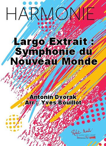 copertina Largo Extrait : Symphonie du Nouveau Monde Robert Martin