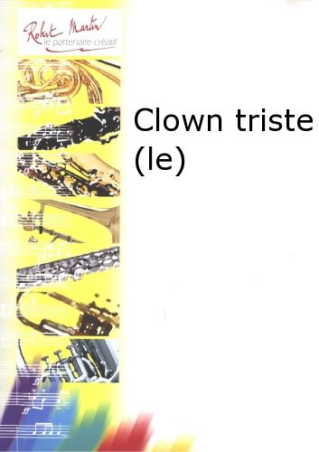 copertina Clown Triste (le) Robert Martin