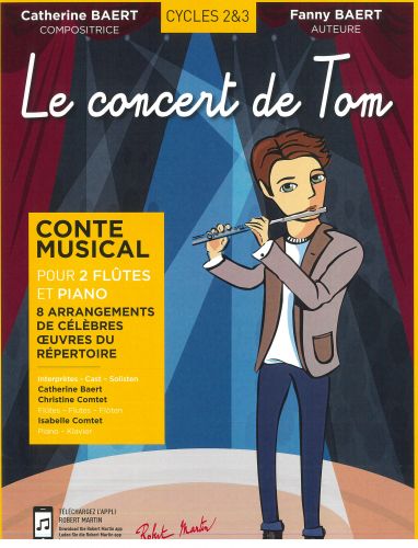 copertina LE CONCERT DE TOM Conte musical pour 2 flutes et piano Robert Martin