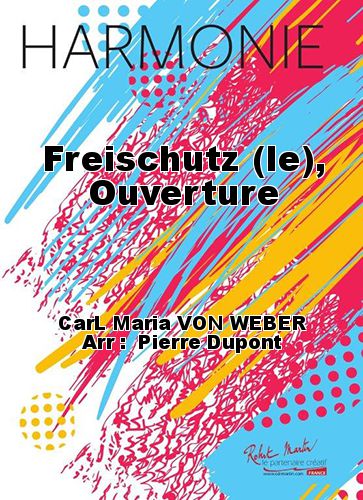 copertina Freischutz (le), Ouverture Robert Martin