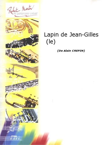 copertina Lapin de Jean-Gilles (le) Editions Robert Martin