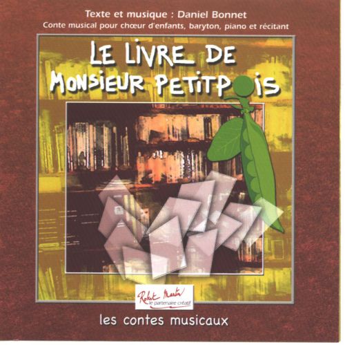 copertina Le Livre de Monsieur Petit Pois Cd Martin Musique