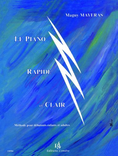 copertina Le piano rapide et clair - M�thode illustr�e pour d�butant Combre