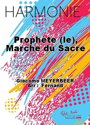 copertina Prophte (le), Marche du Sacre Robert Martin