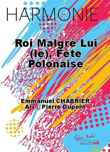 copertina Roi Malgré Lui (le), Fête Polonaise Robert Martin