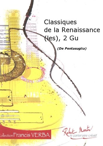 copertina Classiques de la Renaissance (les), 2 Guitares Editions Robert Martin