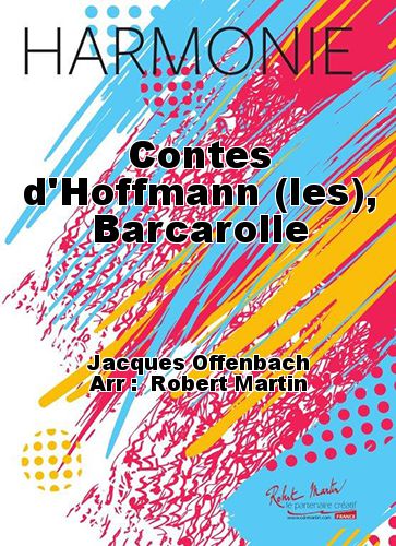 copertina Contes d'Hoffmann (les), Barcarolle Robert Martin