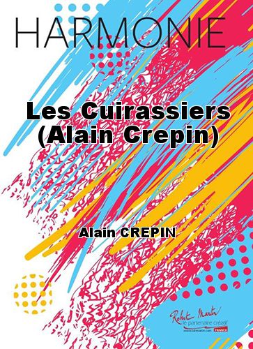 copertina Les Cuirassiers (Alain Crepin) Robert Martin
